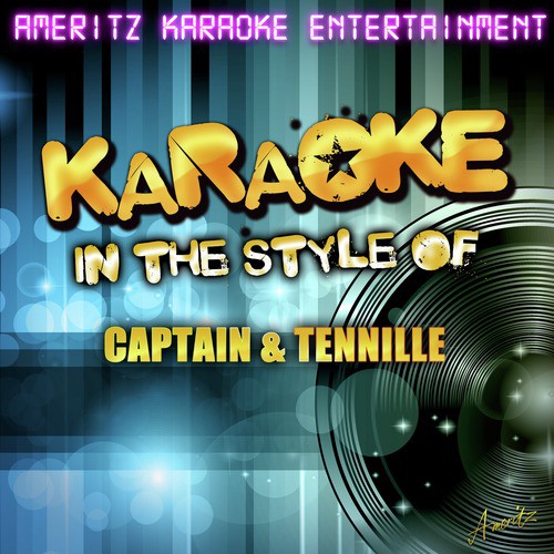 Karaoke - In the Style of Captain & Tennille