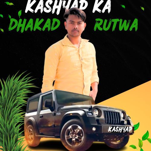 Kashyap Ka Dhakad Rutwa