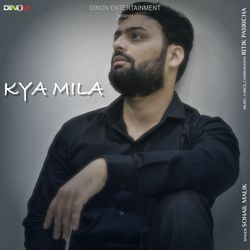 Kya Mila-IhgcWDkHX1U