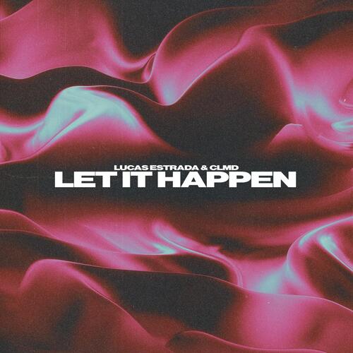 Let It Happen_poster_image