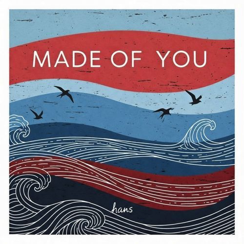 Made of You