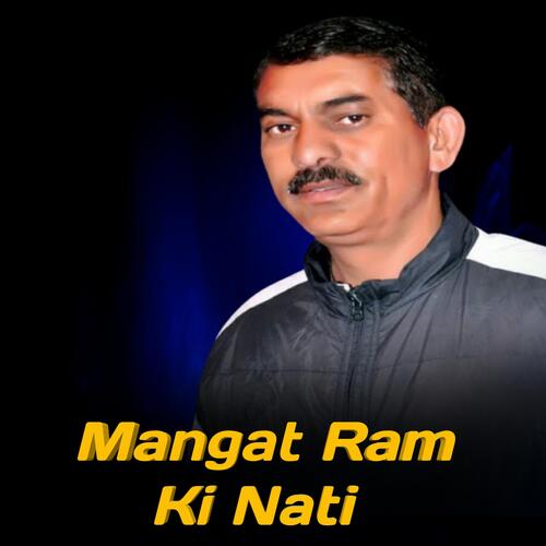 Mangat Ram Ki Nati