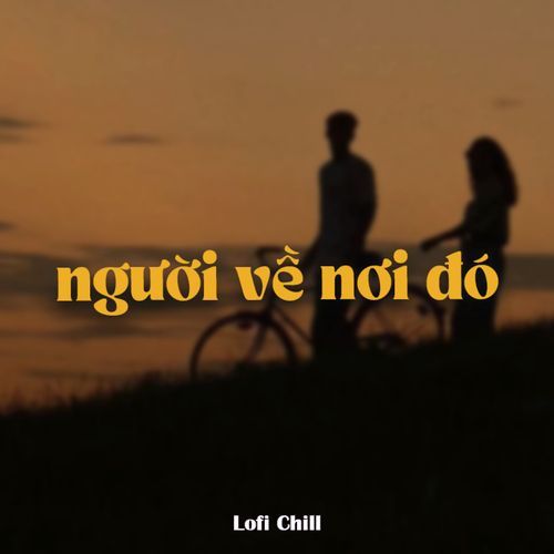 Người Về Nơi Đó (Lofi) - Beat_poster_image