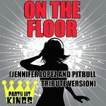 On The Floor (Jennifer Lopez & Pitbull Tribute Version)_poster_image
