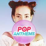 Pop Anthems