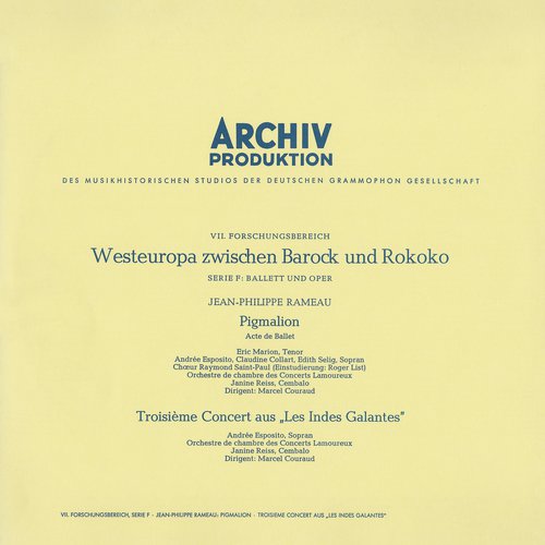 Rameau: Pigmalion; Troisième Concert From "Les Indes Galantes"