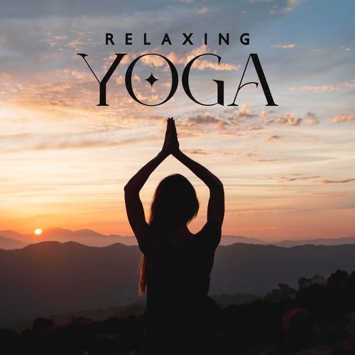 Relaxing Yoga - Peaceful Workout, Stretching Out, Self Hypnosis Free Your Mind and Slow Breathing_poster_image