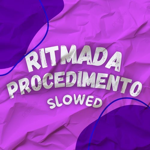 Ritmada Procedimento Slowed_poster_image