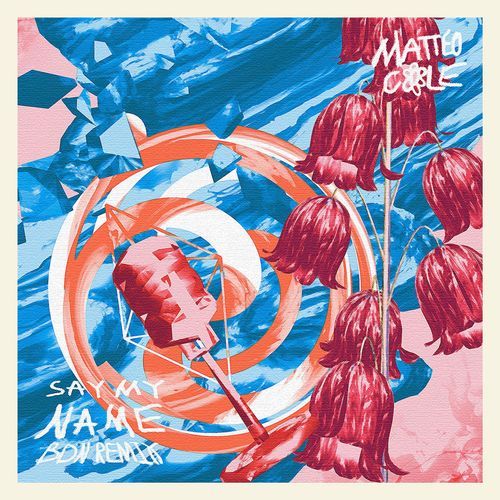 Say My Name (BDN Remix)