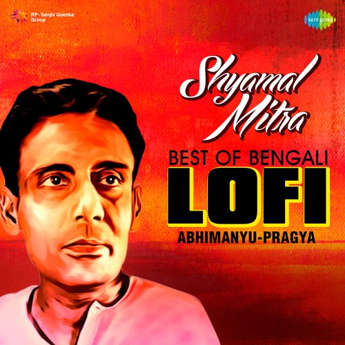 Shyamal Mitra - Best Of Bengali Lofi