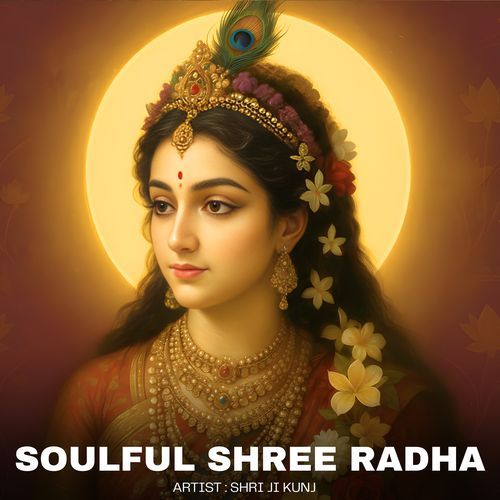 Soulful Shree Radha