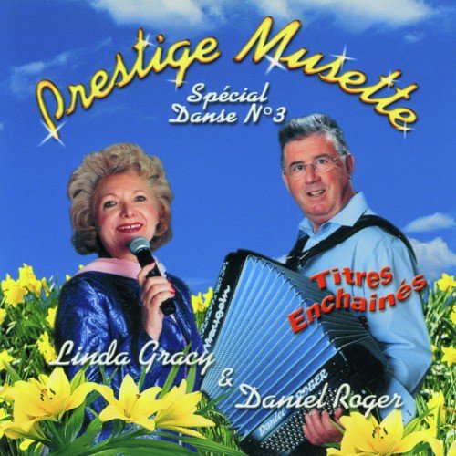 Spécial Dance Vol. 3 : Prestige Musette (Titres Enchaînés)