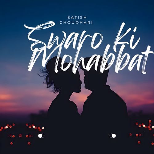 Swaron Ki Mohabbat Love of Melodies