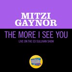 The More I See You (Live On The Ed Sullivan Show, February 16, 1964)