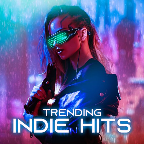 Trending Indie Hits