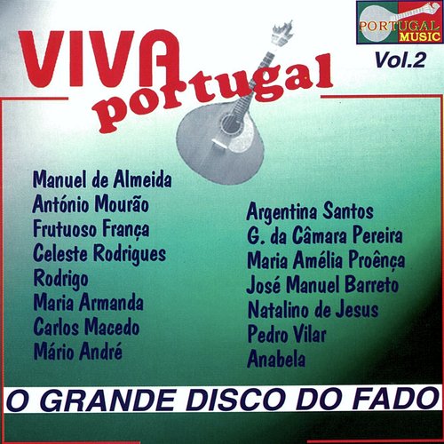 Viva Portugal. O Grande Disco do Fado, Vol. 2