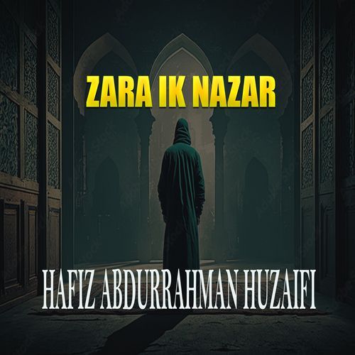 Zara Ik Nazar