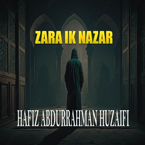 Zara Ik Nazar