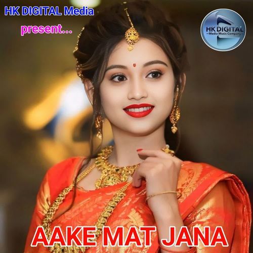 AAKE MAT JANA