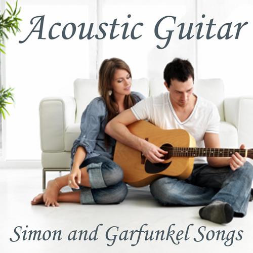 Acoustic Guitar Music - Simon & Garfunkel Songs