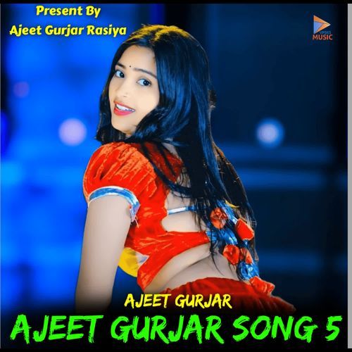 Ajeet Gurjar Song 5
