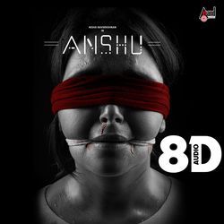 Anshu 8d Audio Song