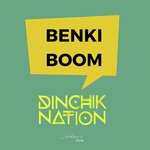 Benki Boom (Dinchik Nation)