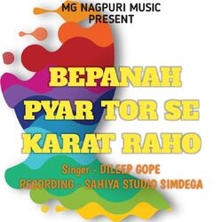  Bepanah Pyar Tor Se Karat Raho ( Nagpuri Song )-IAxcdzF0QAs