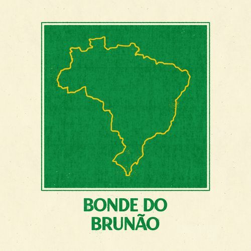 Bonde do Brunão cover art
