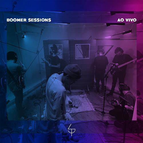Boomer Sessions (Ao Vivo)
