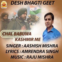 CHAL BABUWA KASHMIR ME (Desh Bhagti)-IFxSfwBCfgo