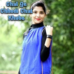 Chal Ge Chhodi Chat Khabo-QCouXRBnYV8