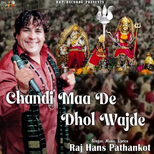 Chandi Maa De Dhol Wajde