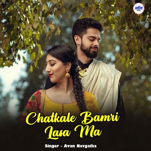 Chatkale Bamri Lasa Ma