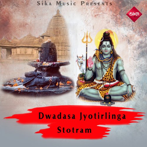 Dwadasha Jyotirlinga Stotram