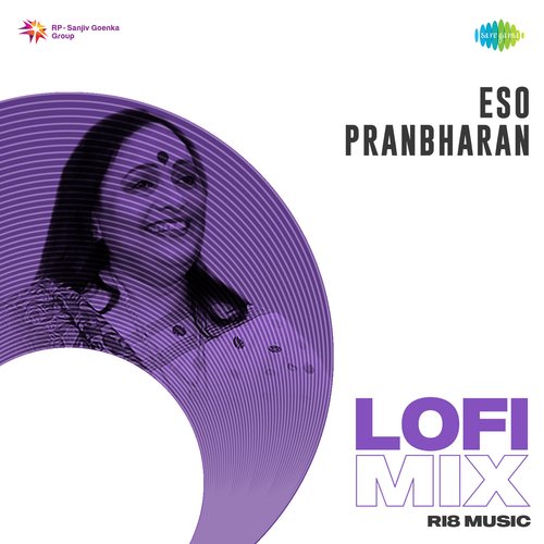 Eso Pranbharan - Lofi Mix