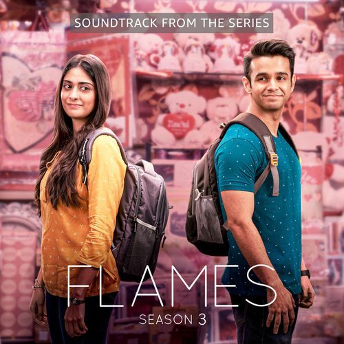 FLAMES: Season 3 (Soundtrack From The Series)