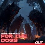 For The Dogs