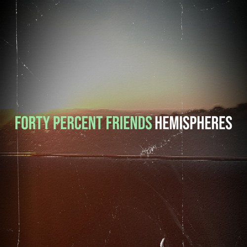 Forty Percent Friends cover art
