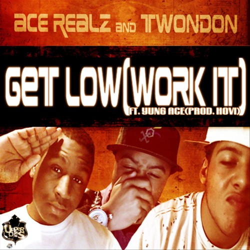 Get Low (Work It) [feat. Yung Ace]