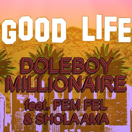 Good Life (Gil's Dubplate Mix)