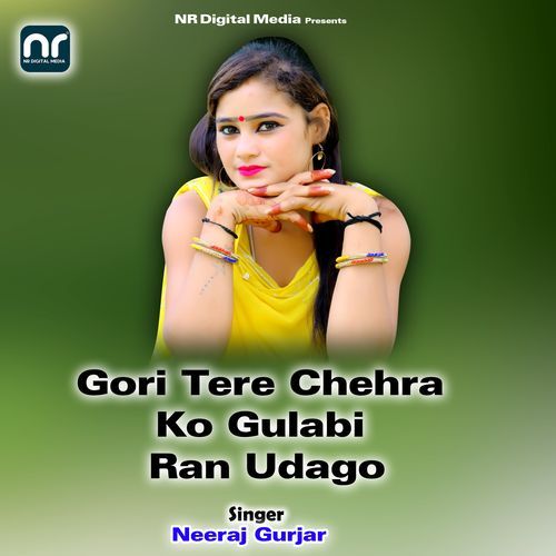 Gori Tere Chehra Ko Gulabi Ran Udago