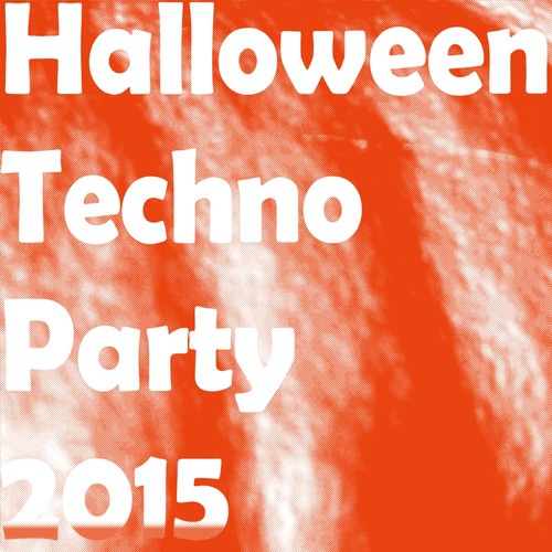 Halloween Techno Party 2015