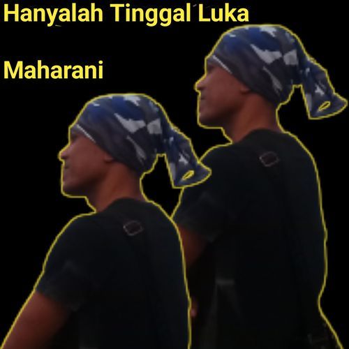 Hanyalah Tinggal Luka