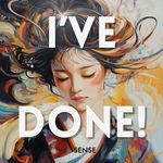 I’ve Done