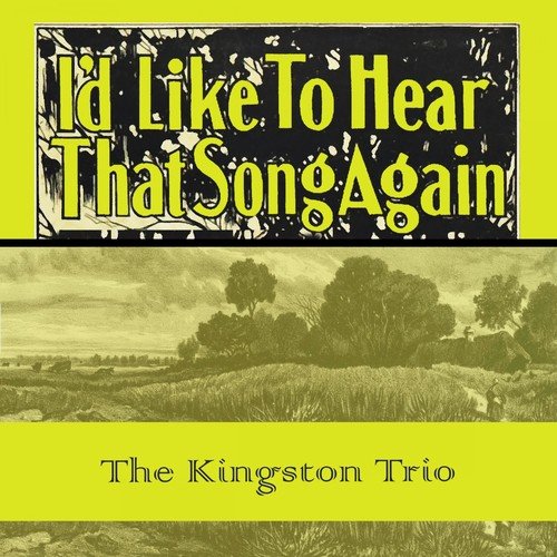 The White Snows Of Winter Lyrics The Kingston Trio Only On Jiosaavn