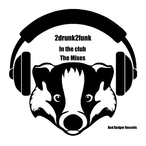 In the Club (Bad Badger Playa Tech Remix) cover art