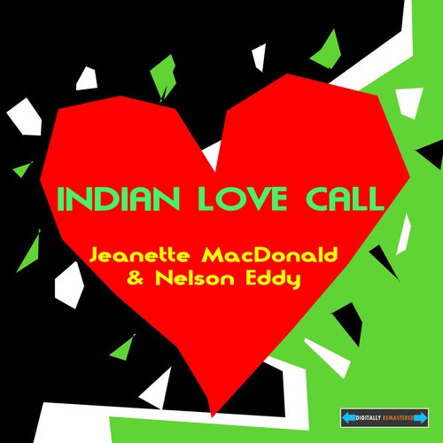 Indian Love Call (From 'Rose-Marie')
