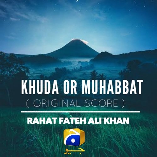 Khuda or Muhabbat ( Original Score )_poster_image