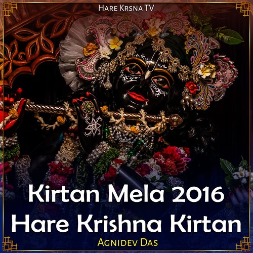 Kirtan Mela 2016 Hare Krishna Kirtan (Live)